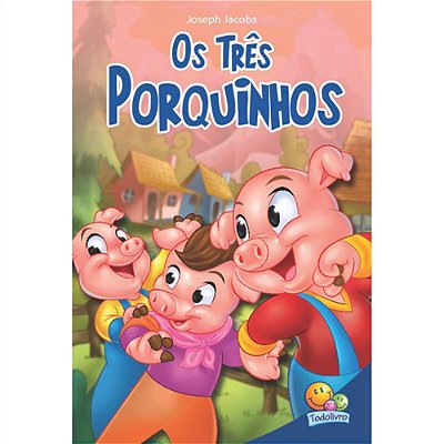 Livro Classic Stars:Tres Porquinhos Todolivro