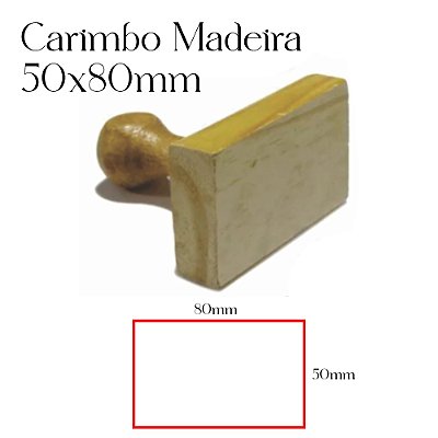 Carimbo Personalizado de Madeira 50x80mm