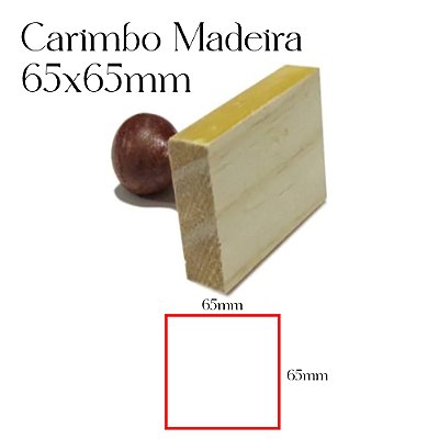 Carimbo Personalizado de Madeira 65x65mm
