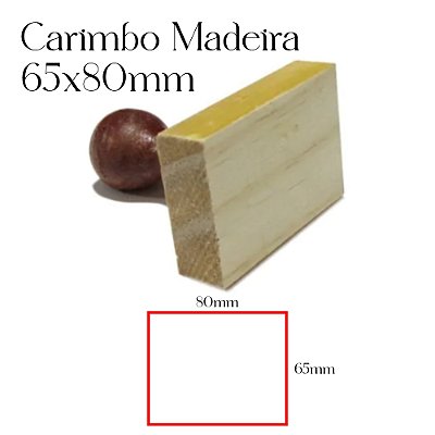 Carimbo Personalizado de Madeira 65x80mm