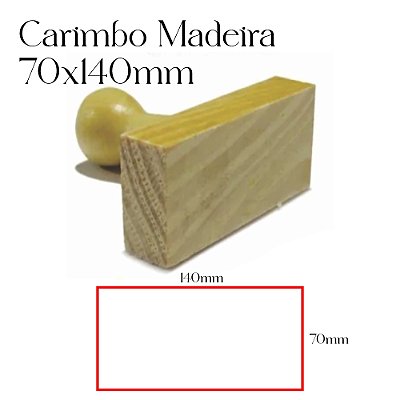 Carimbo Personalizado de Madeira 70x140mm