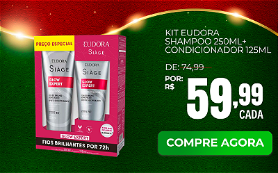 Kit Eudora Shampoo 250ML + Condicionador 125ML Glow Expert
