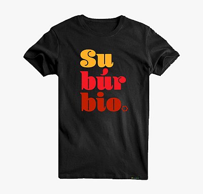 Tshirt Subúrbio2- Tiee