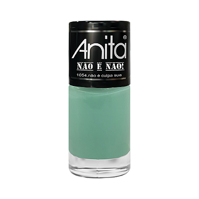 Esmalte Anita Não é Culpa Sua