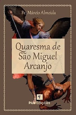 QUARESMA DE SAO MIGUEL ARCANJO