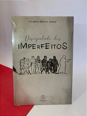 Discipulados dos imperfeitos