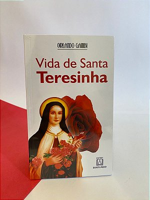 Vida de Santa Teresinha