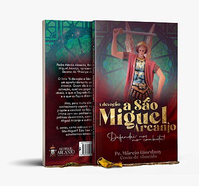 A Devoção a São Miguel Arcanjo
