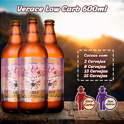 Cerveja Verace Lager Low Carb 600ml | Zero Carboidrato