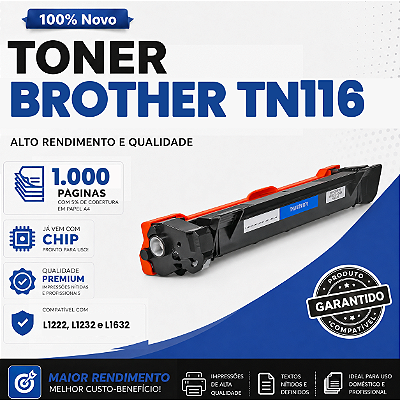 Cartucho de Toner Compatível com Brother TN116 TN-116 | HL-L1222 HL-L1232W DCP-L1632 1K
