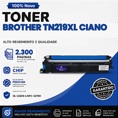 Toner Ciano compatível com Brother TN219XL MFC-L3760CDW DCP-L3560CDW HL-L3280CDW HL-L3240CDW 2.3k