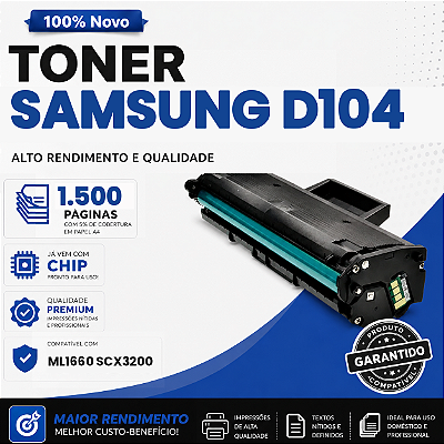 Toner Compatível com Samsung D104 ML1660 SCX3200 1.500 Páginas