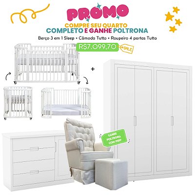 Quarto Completo - Berço Sleep 3 em 1 + Cômoda com Porta Tutto + Roupeiro 4 Portas Tutto - Branco - BRINDE: Poltrona Sonhos com Puff e Balanço: Tecido Linho Bege - prontaentrega