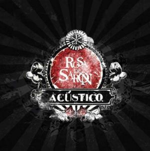Rosa de Saron - CD - Acústico (2007)