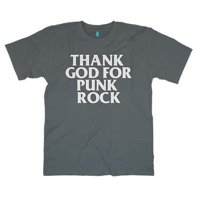 Camiseta "Thank God for Punk Rock"