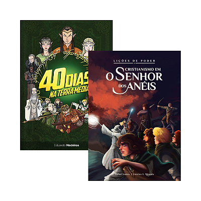 COMBO SENHOR DOS ANÉIS: Lições de Poder - Cristianismo em o Senhor dos Anéis + 40 Dias na Terra-média