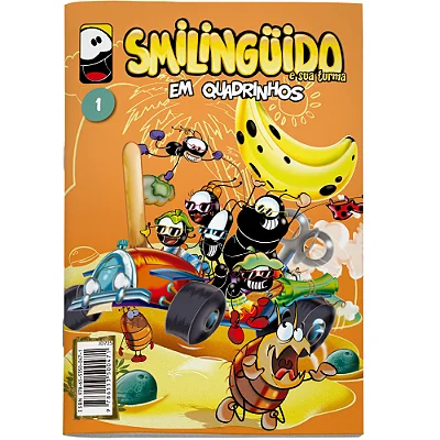 Gibi Smilinguido e sua Turma em Quadrinhos - Volume 1