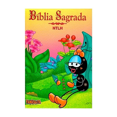 Bíblia Sagrada da Faniquita - Turma do Smilingüido - Versão NTLH - Colorida