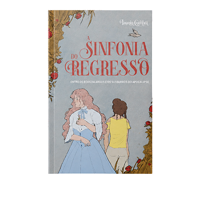 A Sinfonia do Regresso - A Sinfonia do Regresso