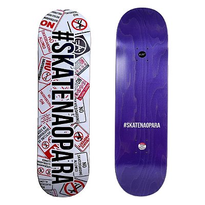 Shape Maple "Proibido andar de skate"