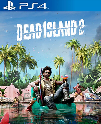 Dead Island 2 PS4 Midia Digital