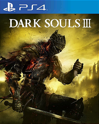 DARK SOULS III PS4 Mídia Digital