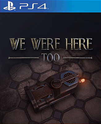 We Were Here Too PS4 Mídia Digital