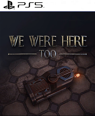 We Were Here Too PS5 Mídia Digital