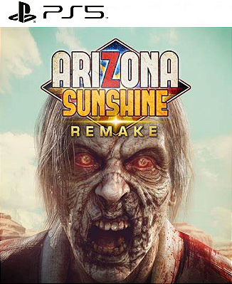 Arizona Sunshine Remake PS5 Midia Digital