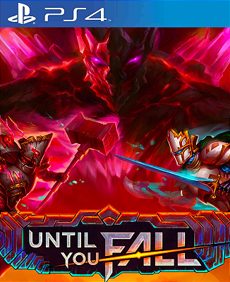 Until You Fall PS4 Midia Digital