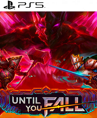 Until You Fall PS5 Midia Digital