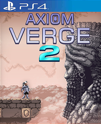 Axiom Verge 2 PS4 Midia Digital