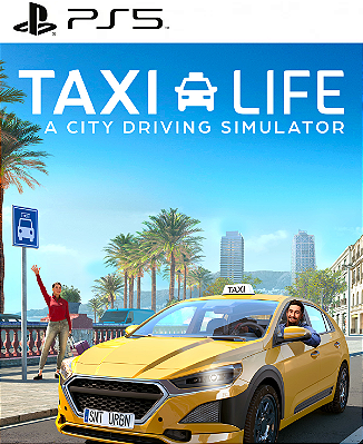 Taxi Life: A City Driving Simulator PS5 Midia Digital