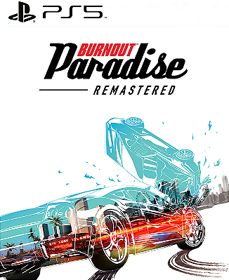Burnout Paradise Remastered PS5 Midia Digital