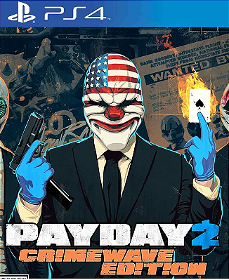 PAYDAY 2: CRIMEWAVE EDITION PS4 Midia Digital