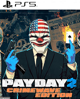 PAYDAY 2: CRIMEWAVE EDITION PS5 Midia Digital