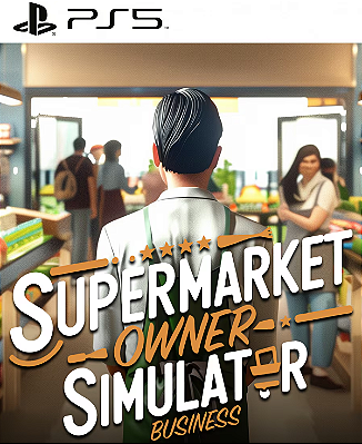Supermarket Owner Simulator: Business PS5 Midia Digital