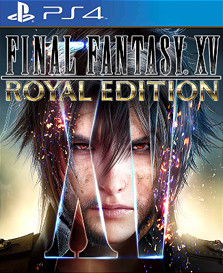 FINAL FANTASY XV ROYAL EDITION PS4 Midia Digital