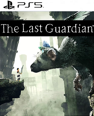 The Last Guardian PS5 Midia Digital