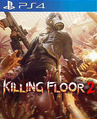 Killing Floor 2 PS4 Midia Digital