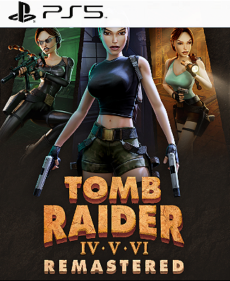 Tomb Raider IV-VI Remastered PS5 Midia Digital