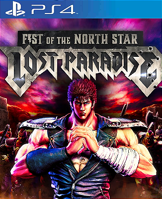 Fist of the North Star: Lost Paradise PS4 Midia Digital