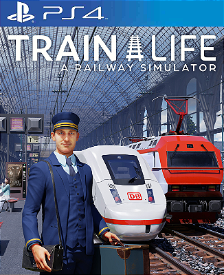 Train Life: A Railway Simulator PS4 Midia Digital
