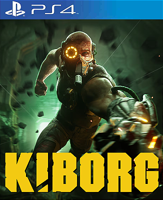 KIBORG PS4 Midia Digital