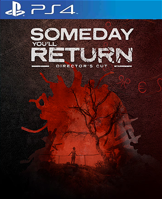 Someday You'll Return: Director's Cut PS4 Mídia Digital