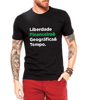 Camiseta Masculina Liberdade Financeira Geográfica Tempo Negócio de 4 Rendas