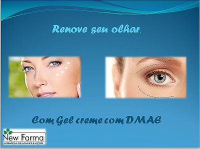 GEL COM DMAE 5% (Aumenta a firmeza na area dos olhos) 30Gr