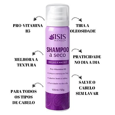 Shampoo a Seco Isis Makeup Brilho e Maciez 100ml Limpa Sem Água