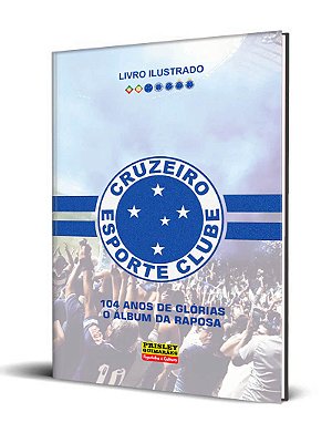CRUZEIRO - 104 anos de glórias - Capa Dura