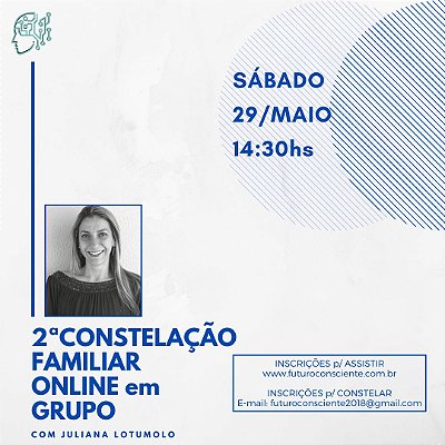 2ª CONSTELAÇÃO FAMILIAR ONLINE em GRUPO - "INSCRIÇÃO SOMENTE PARA ASSISTIR"